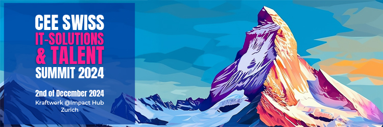 CEE Swiss IT -Solutions & Talent Summit